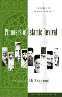 Pioneers of Islamic Revival: Second Edition