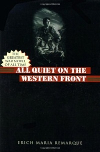 All Quiet on the Western Front: A Novel