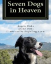 Seven Dogs in Heaven