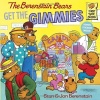 The Berenstain Bears Get the Gimmies