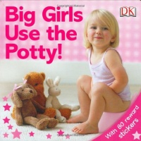 Big Girls Use the Potty!