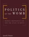 Politics of the Womb: Women, Reproduction, and the State in Kenya