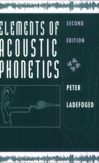 Elements of Acoustic Phonetics