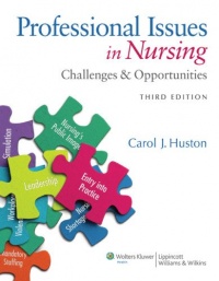 Professional Issues in Nursing: Challenges and Opportunities