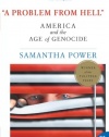 A Problem from Hell: America and the Age of Genocide