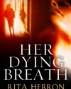 Her Dying Breath (A Slaughter Creek Novel)