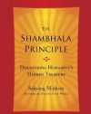 The Shambhala Principle: Discovering Humanity's Hidden Treasure