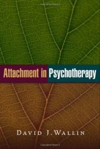 Attachment in Psychotherapy