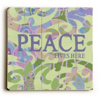 Peace Lives Here 18x18 Artistic Planked Wood Sign by Lisa Weedn