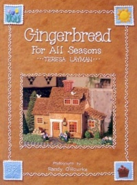 Gingerbread for All Seasons (Abradale Books)