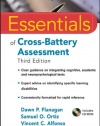 Essentials of Cross-Battery Assessment (Essentials of Psychological Assessment)