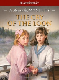 The Cry of the Loon: A Samantha Mystery (American Girl Mysteries (Quality))