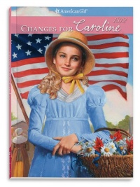 Changes for Caroline (American Girls Collection)