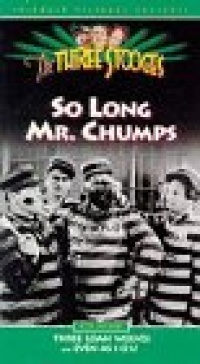 Three Stooges: So Long Mr. Chumps [VHS]