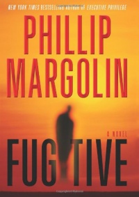 Fugitive: A Novel