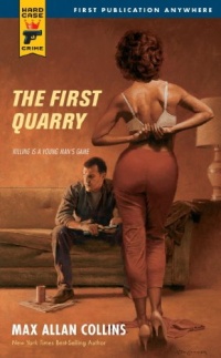 The First Quarry (Hard Case Crime)