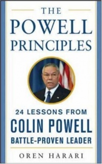 The Powell Principles: 24 Lessons from Colin Powell, a Battle-Proven Leader (Mighty Managers Series)