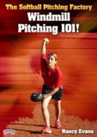 Windmill Pitching 101! Nancy Evans - The Softball Pitching Factory