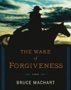 The Wake of Forgiveness