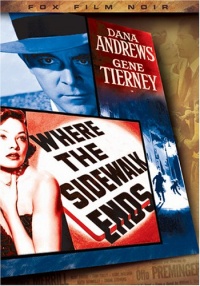 Where the Sidewalk Ends (Fox Film Noir)