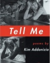 Tell Me (American Poets Continuum)