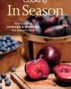 Fine Cooking in Season: Your Guide to Choosing and Preparing the Season's Best