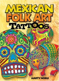 Mexican Folk Art Tattoos (Dover Tattoos)