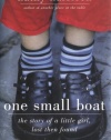 One Small Boat: The Story of a Little Girl, Lost Then Found