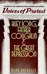 Voices of Protest: Huey Long, Father Coughlin, & the Great Depression