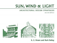 Sun, Wind & Light: Architectural Design Strategies, 2nd Edition