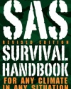 SAS Survival Handbook, Revised Edition: For Any Climate, in Any Situation