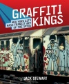 Graffiti Kings: New York City Mass Transit Art of the 1970s