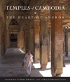 Temples of Cambodia: The Heart of Angkor