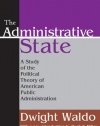 The Administrative State: A Study of the Political Theory of American Public Administration