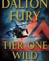 Tier One Wild: A Delta Force Novel