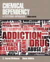 Chemical Dependency: A Systems Approach (4th Edition)