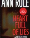 Heart Full of Lies: A True Story of Desire and Death