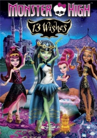 Monster High: 13 Wishes