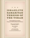 The Israelite Samaritan Version of the Torah: First English Translation Compared with the Masoretic Version