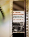 Screening Enlightenment: Hollywood and the Cultural Reconstruction of Defeated Japan (The United States in the World)