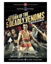 Return of 5 Deadly Venoms