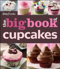 Betty Crocker Big Book of Cupcakes