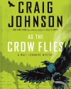 As the Crow Flies: A Walt Longmire Mystery