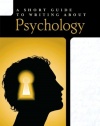 Short Guide to Writing About Psychology (3rd Edition) (The Short Guide Series)