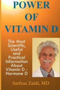 Power Of Vitamin D: A Vitamin D Book That Contains The Most Scientific, Useful And Practical Information About Vitamin D - Hormone D