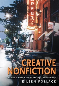 Creative Nonfiction: A Guide to Form, Content, and Style, with Readings