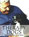 Therapy Dogs: Training Your Dog to Reach Others