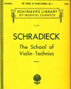 SCHRADIECK The School of Violin Technics - Book 1: Exercises for Promoting Dexterity