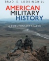 American Military History: A Documentary Reader