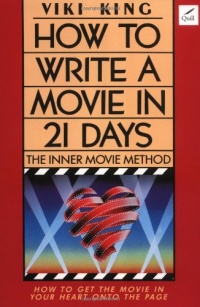 How to Write a Movie in 21 Days: The Inner Movie Method